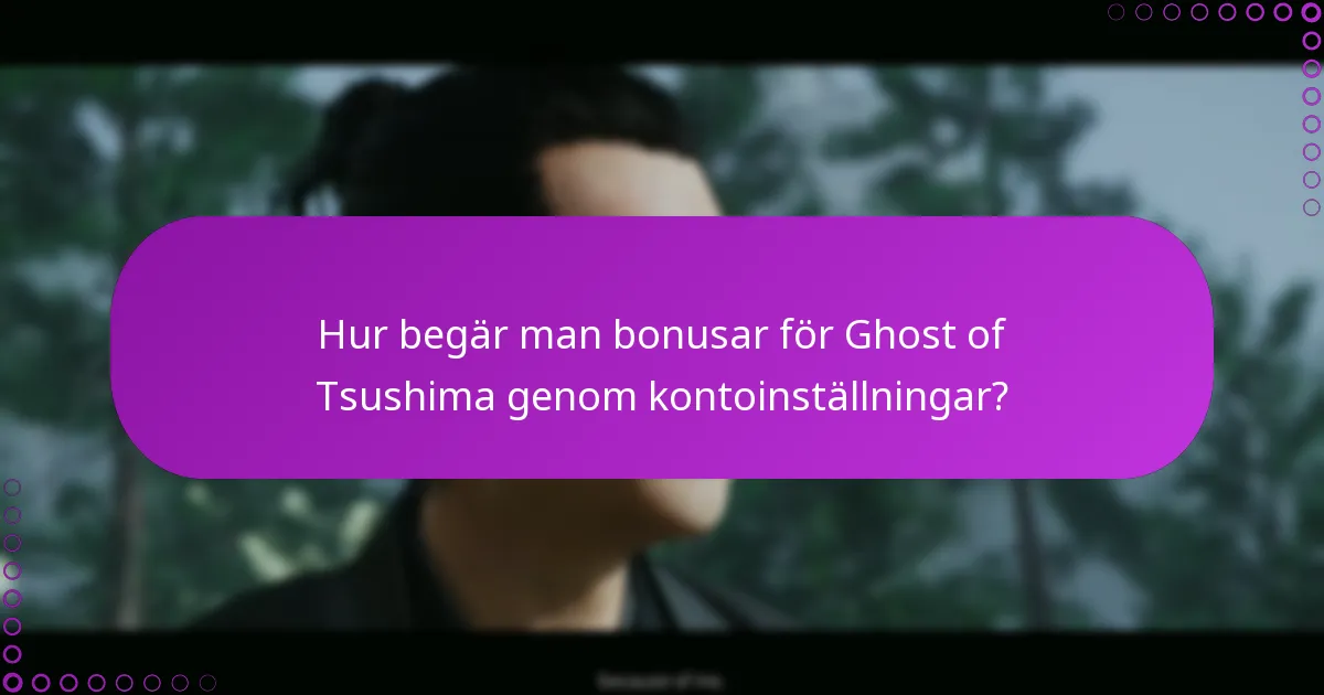 Hur kontrollerar man inköpshistorik för Ghost of Tsushima?