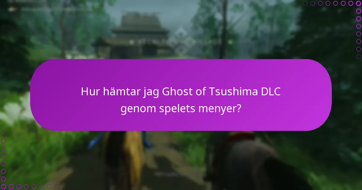 Hur kan jag kontrollera uppdateringar för Ghost of Tsushima?