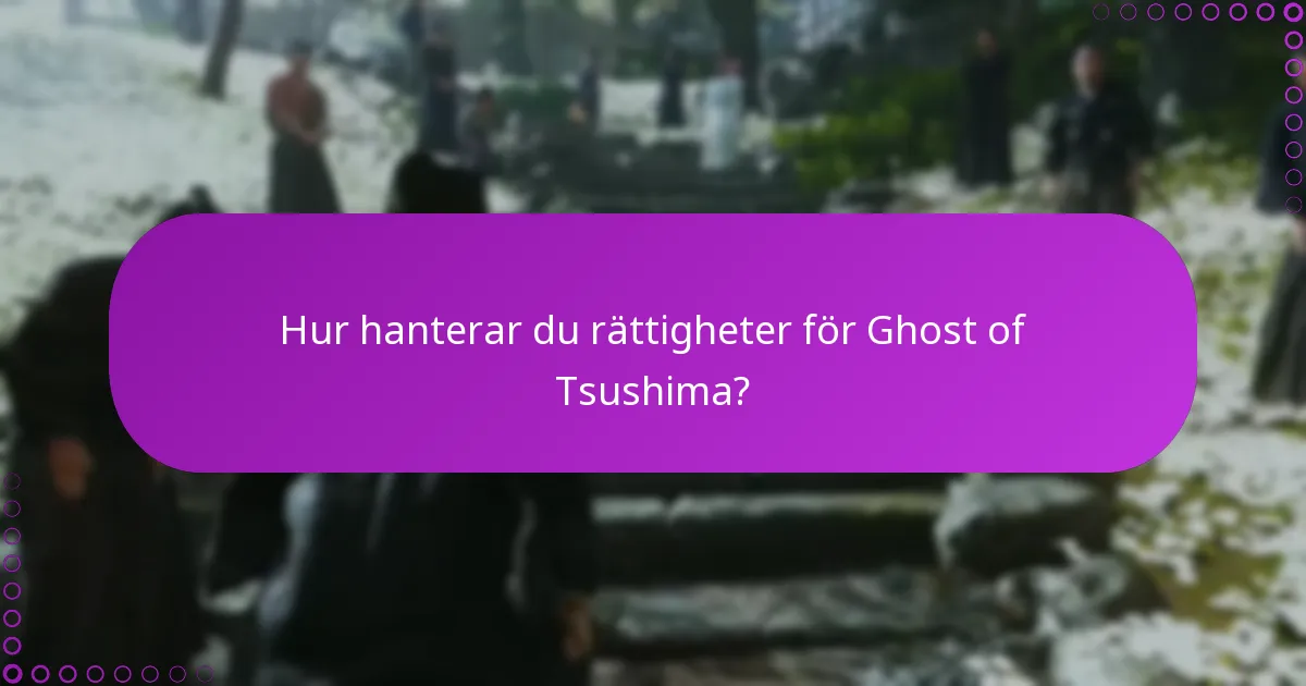 Hur verifierar du din Ghost of Tsushima-utgåva genom kontoinställningar?