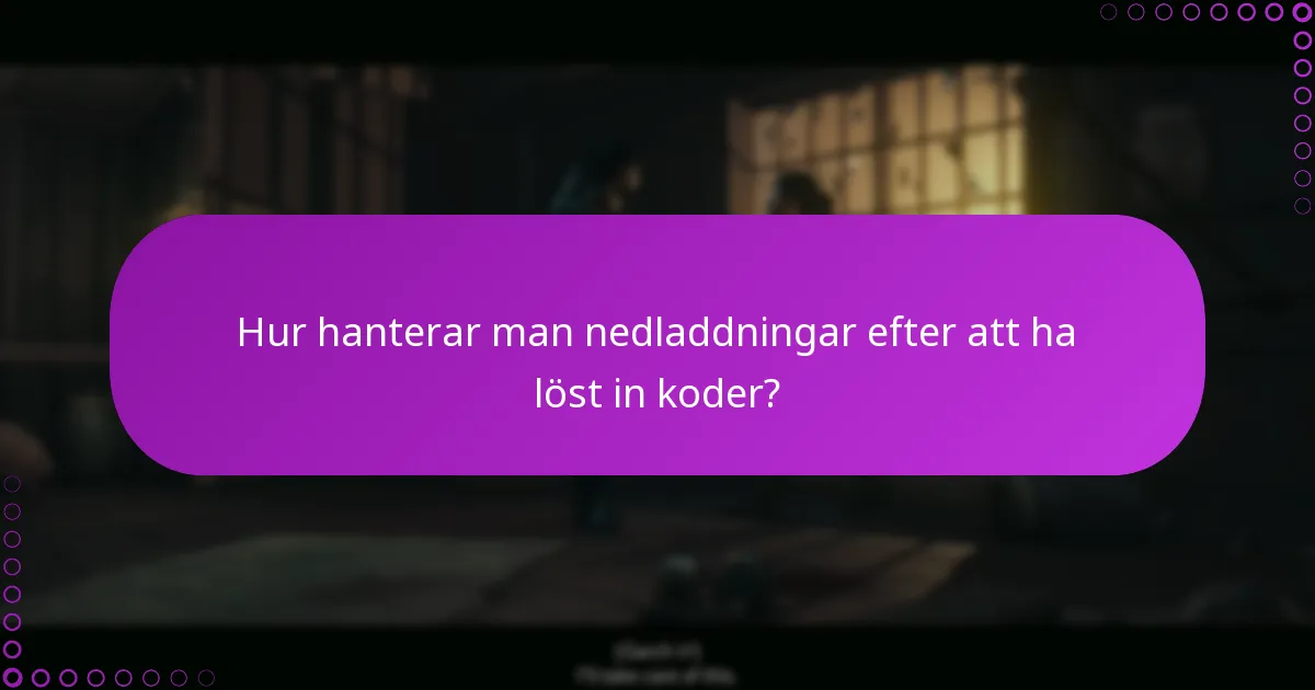 Vilka är behörighetskraven för att lösa in koder?