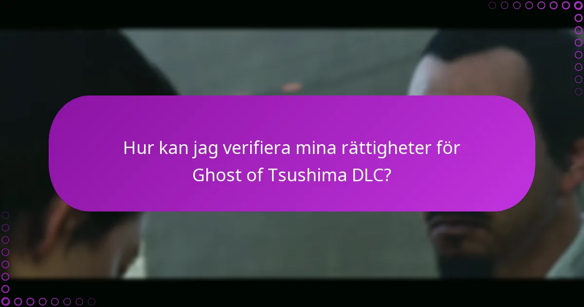 Vilka felsökningssteg bör jag följa för problem med DLC-åtkomst?