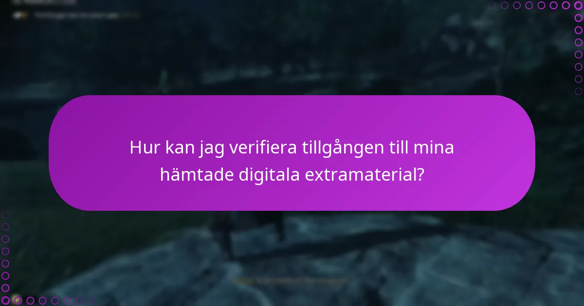 Vad ska jag göra om jag stöter på problem med att hämta mina digitala extramaterial?