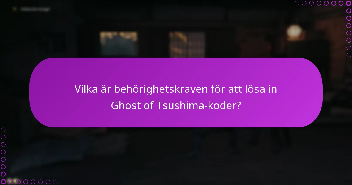 Vilka är riskerna med att lösa in Ghost of Tsushima-koder?