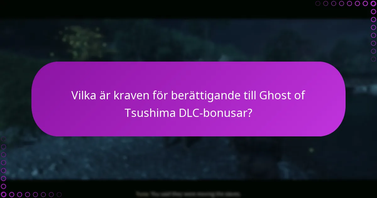 Vad ska jag göra om jag stöter på problem med DLC-bonusar?
